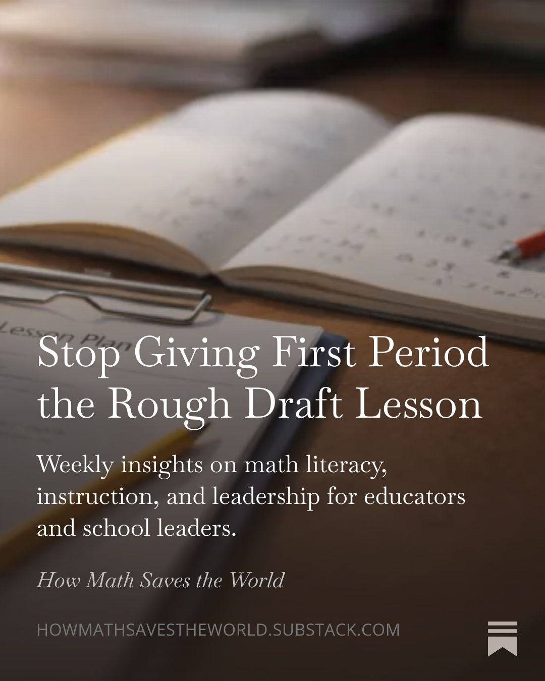 Stop Giving First Period the Rough Draft Lesson